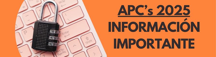 APCs 2025 INFORMACIN IMPORTANTE